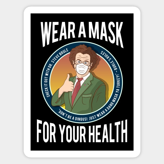 Wear a Mask! For Your Health! Sticker by ryandraws_stuff